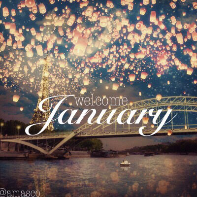 Welcome January