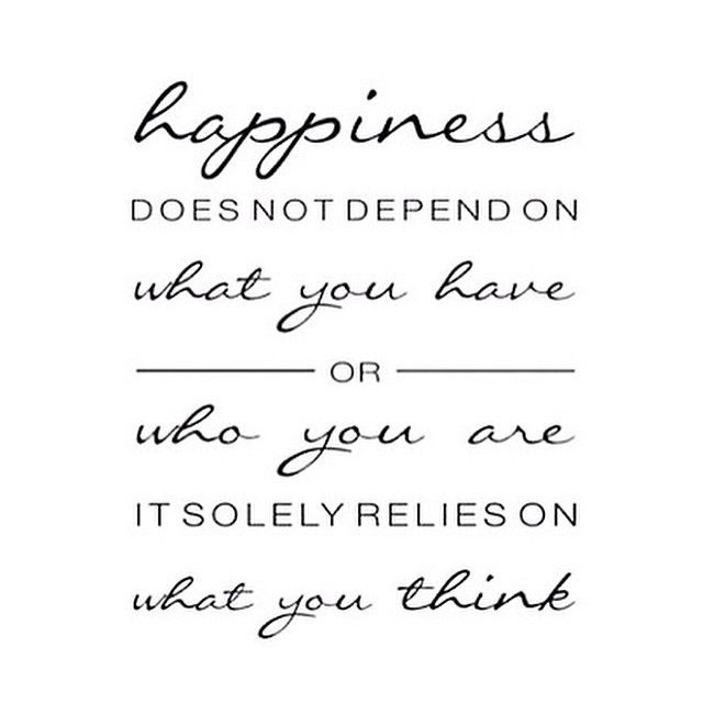 Happiness relies on what you think