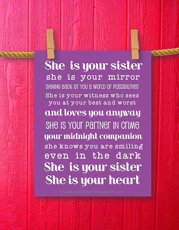 She is your sister She is your sister