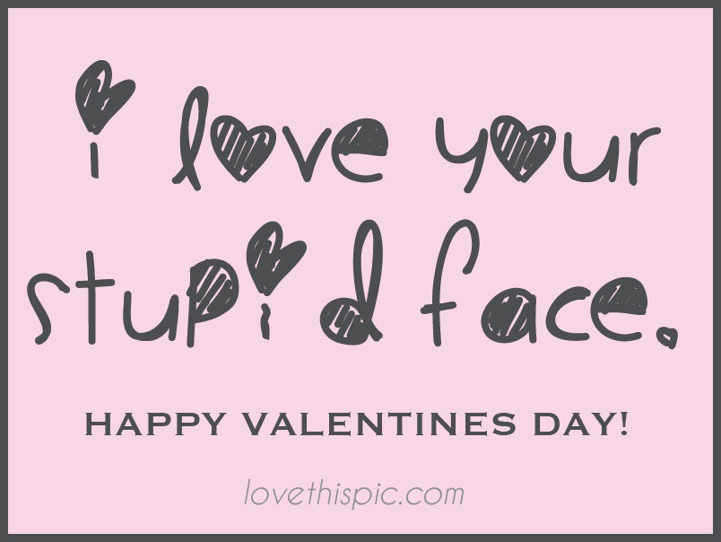 stupid face stupid face