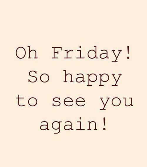 Oh Friday Oh Friday