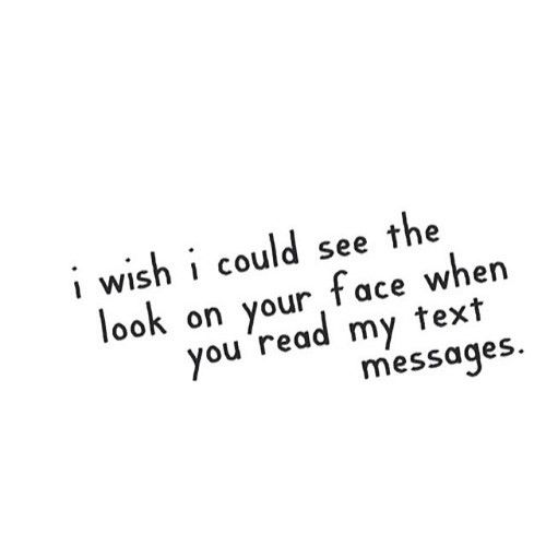 When you read my texts When you read my texts