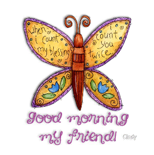 Good Morning My Friend