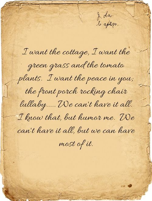 I want the cottage, I want the green grass..... I want the cottage, I want the green grass.....