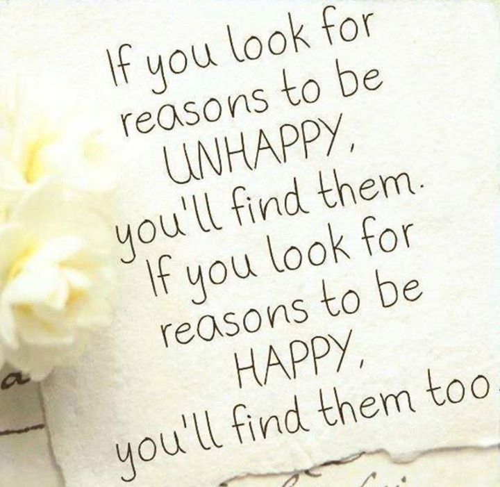 Look for reasons to be happy
