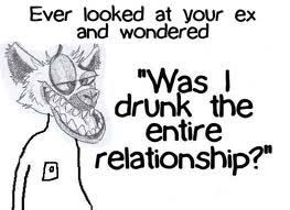 Ever looked at ur ex and wondered.... Ever looked at ur ex and wondered....