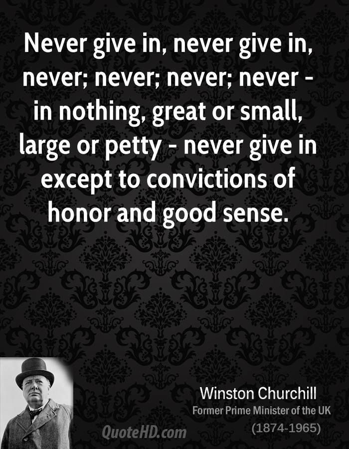 Never give in