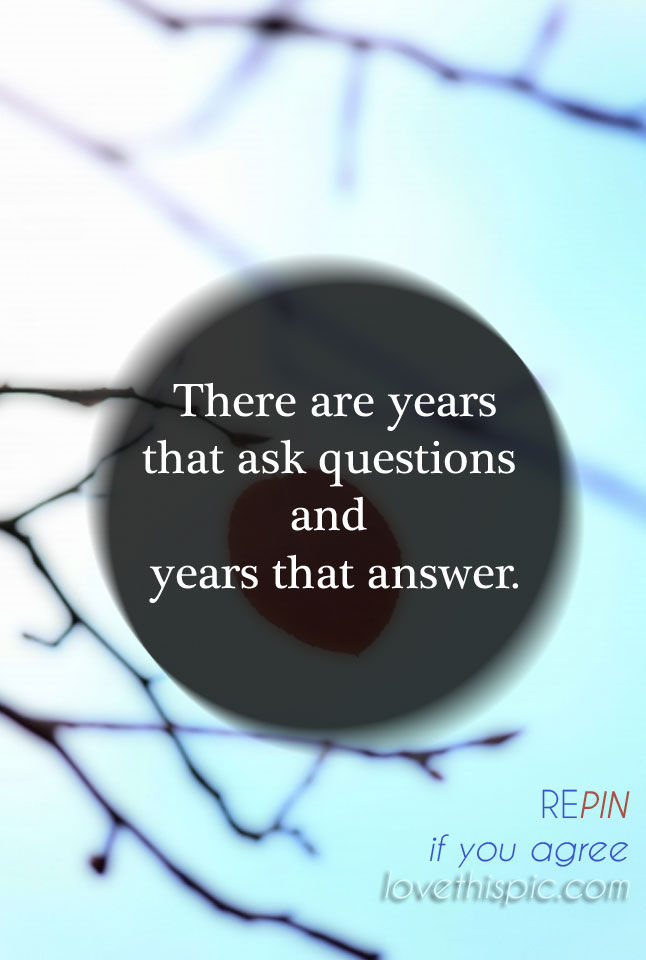 There are years that... There are years that...