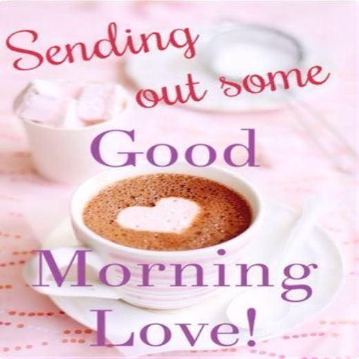 Good Morning Love