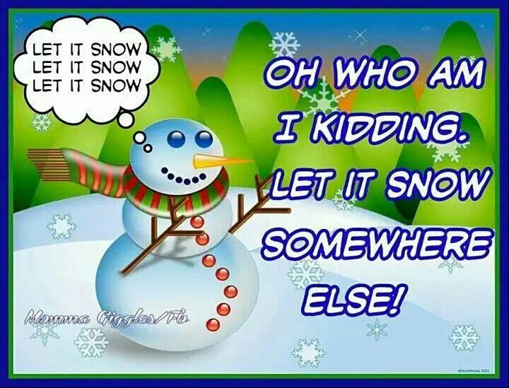 Let it snow Let it snow