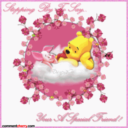 Stopping by to say your a special friend Stopping by to say your a special friend
