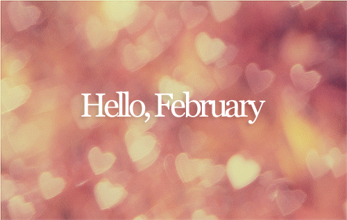 Hello February Hello February
