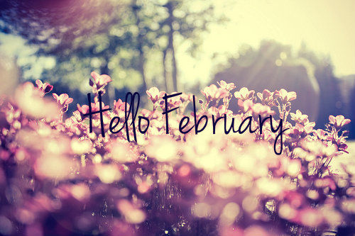 Hello February Hello February