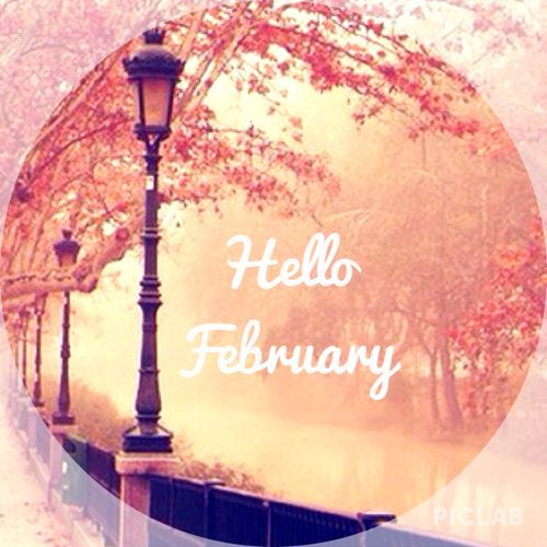 Hello February Hello February