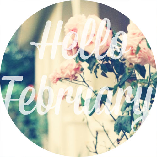 Hello February Hello February