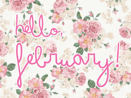 Hello February Hello February
