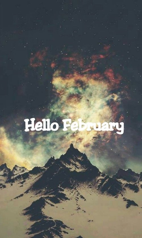 Hello February