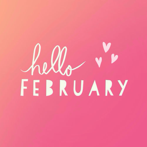 Hello February