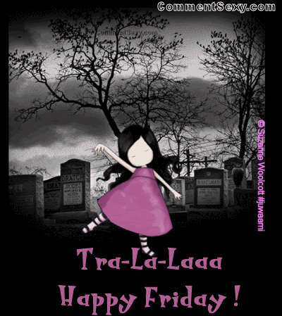 Tra-La-Laaa Happy Friday!