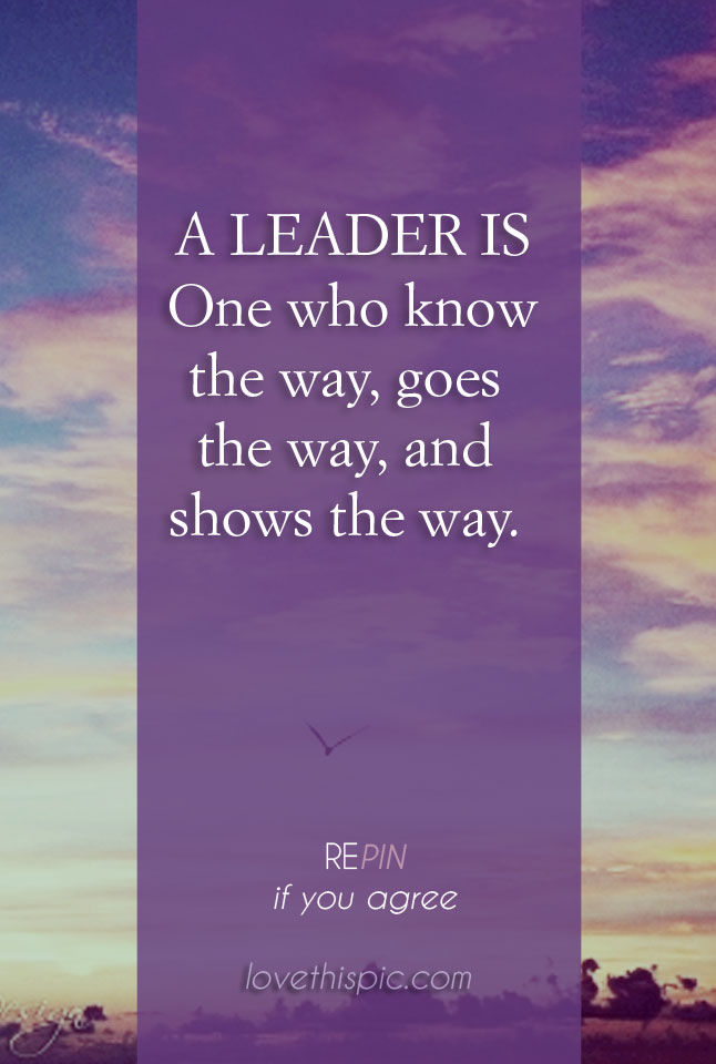 A leader is A leader is