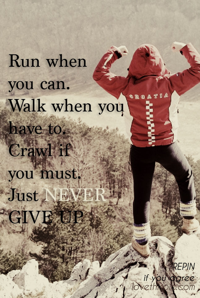 Never Give up Never Give up