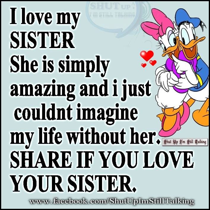 I love my sister