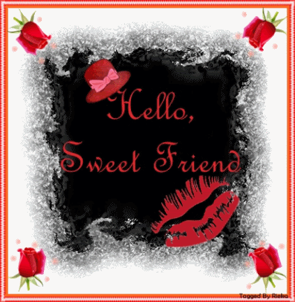 Hello Sweet Friend Hello Sweet Friend