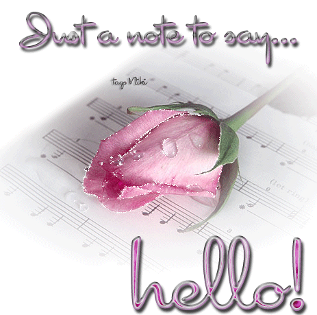 Just a Note to say Hello Just a Note to say Hello