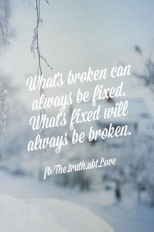 what's fixed will always be broken what's fixed will always be broken