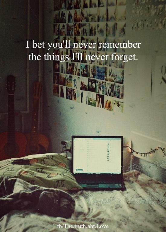 you'll never remember you'll never remember