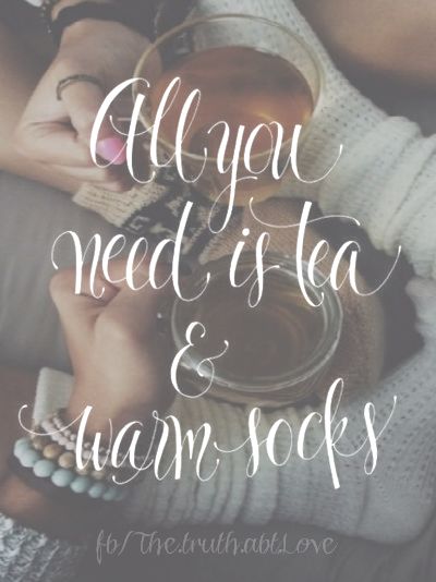tea and warm socks tea and warm socks
