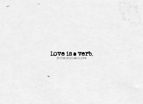 love is a verb love is a verb
