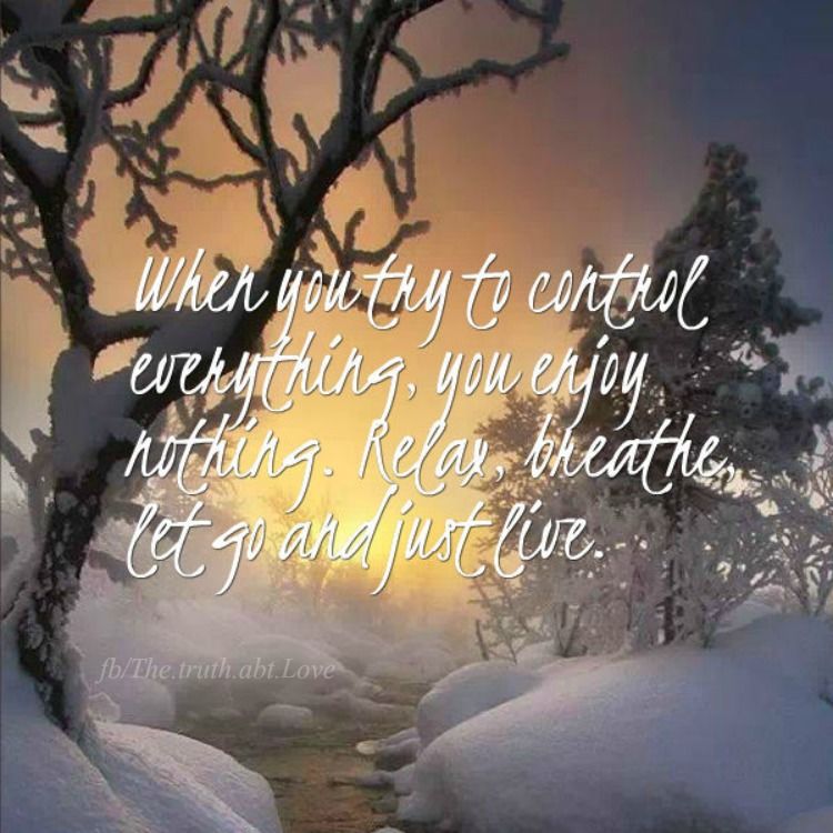 when you try to control everything when you try to control everything