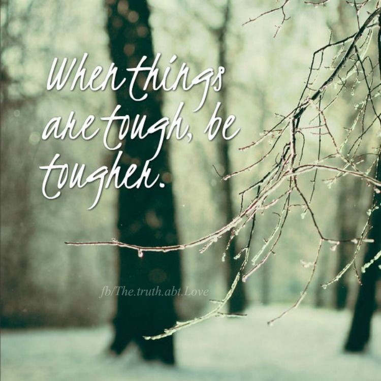 when things are tough when things are tough