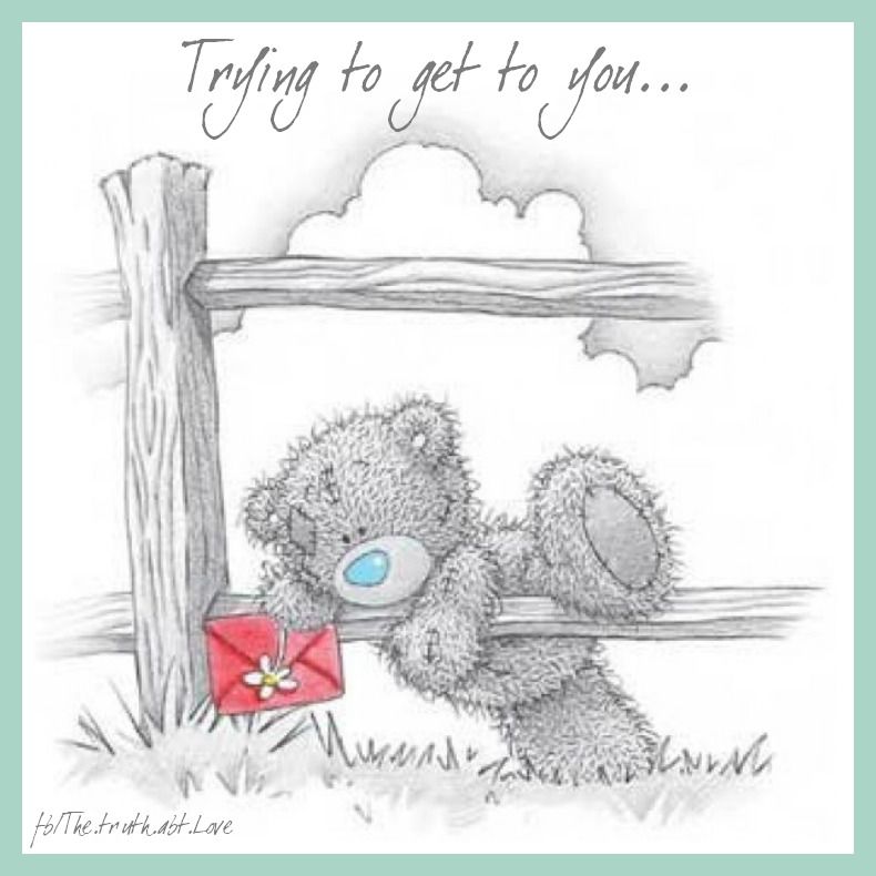 Trying to get to you