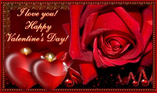Happy Valentine's Day I Love You