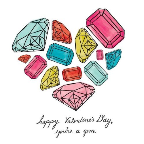 Happy Valentines Day, youre a gem