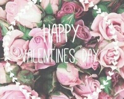 Happy Valentines Day Happy Valentines Day