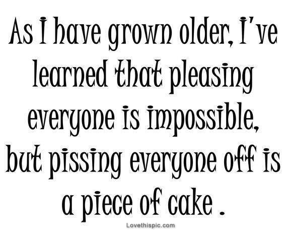 as ive grown older
