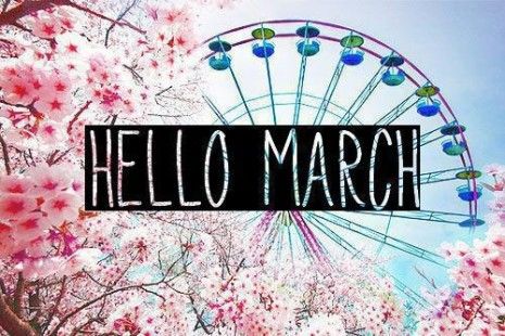 Hello March Hello March