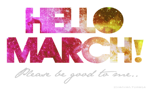 Hello March