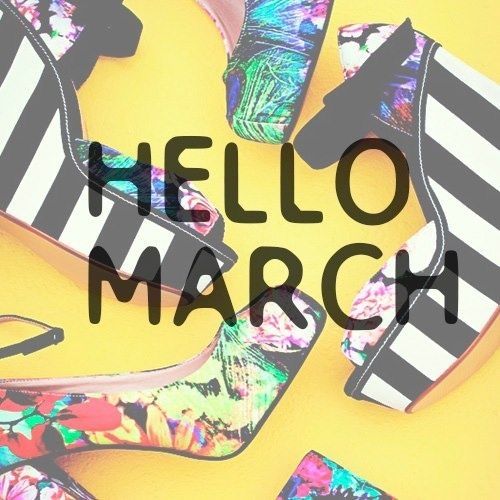 Hello March Hello March