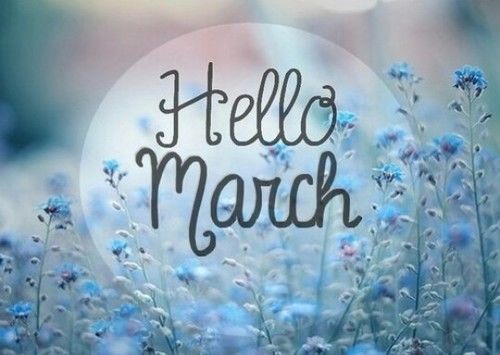 Hello March