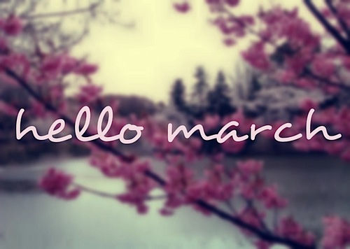 Hello March