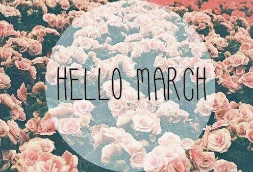Hello March