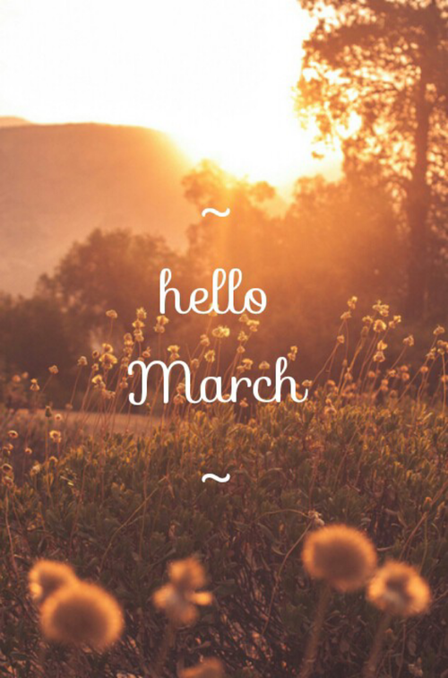 Hello March