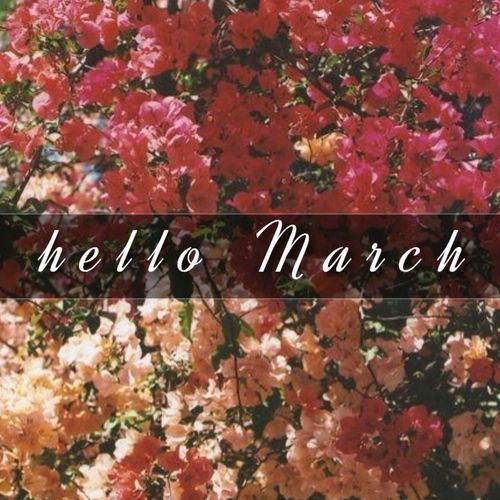 Hello March