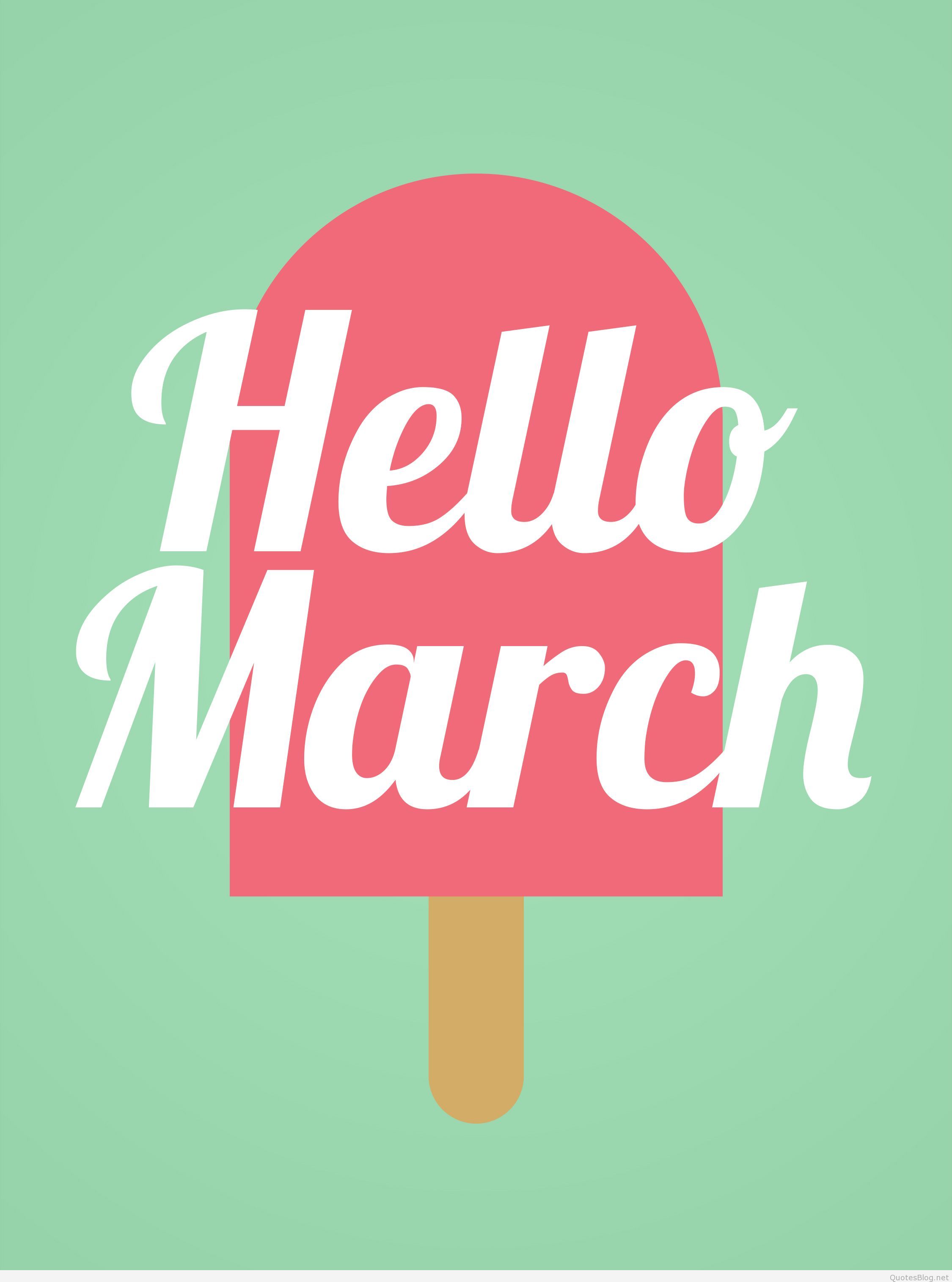 Hello March