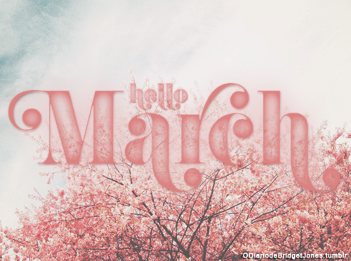 Hello March