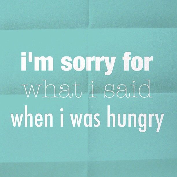 when I was hungry when I was hungry